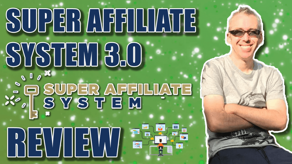 Super Affiliate System Review