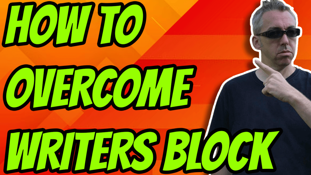 How to Overcome Writers Block