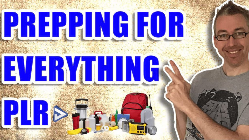 Prepping for everything PLR