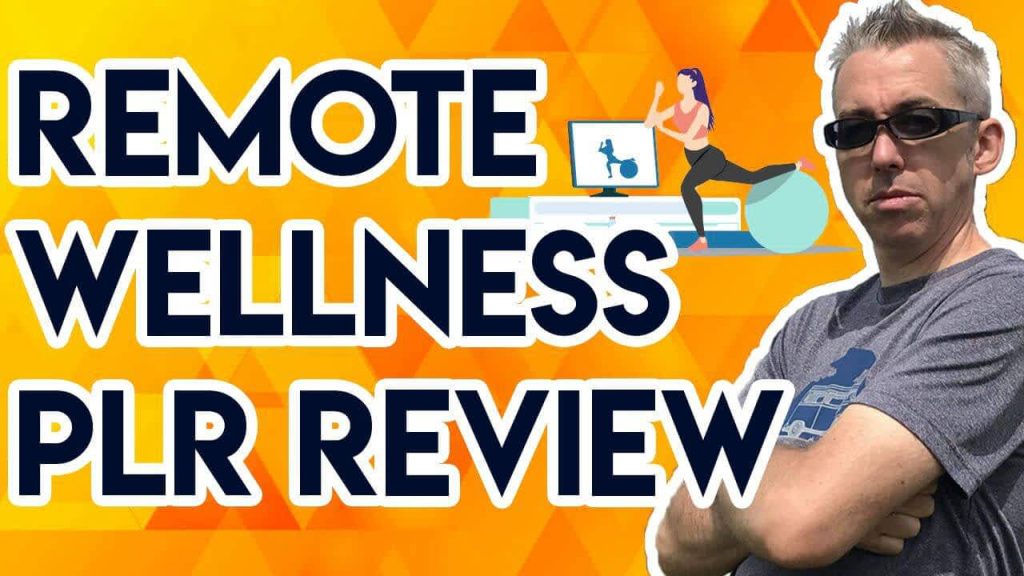 Remote-Wellness-PLR Review