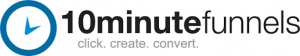 Ten minute funnels