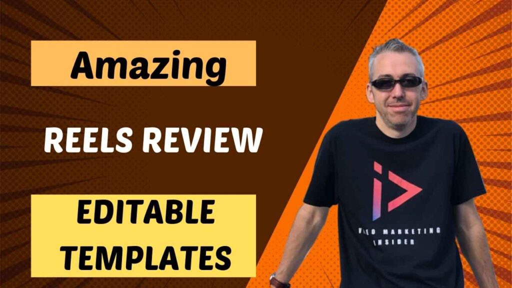 Amazing Reels Review